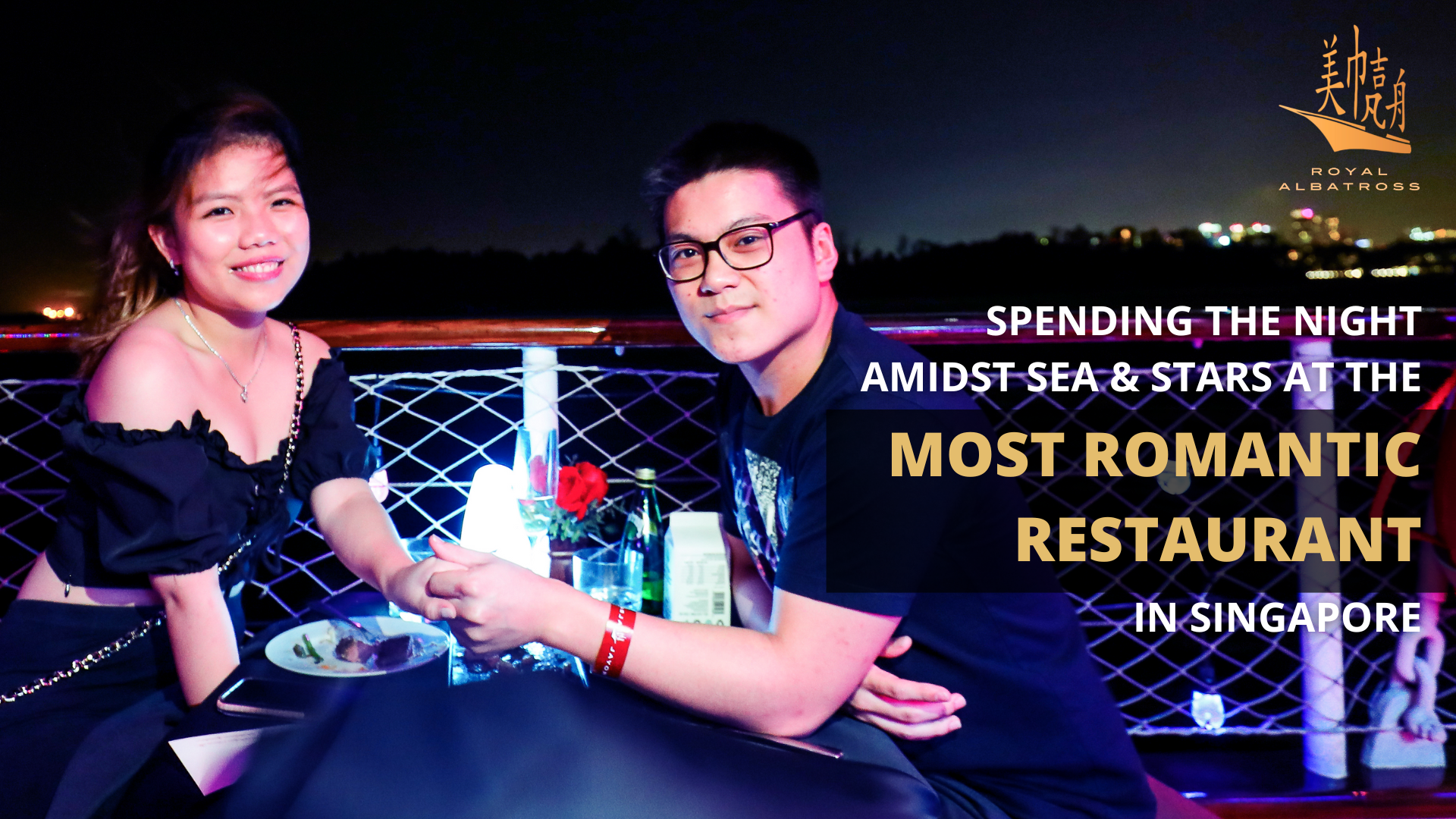 Spending the Night Amidst Sea & Stars at the Most Romantic Restaurant in Singapore | Royal Albatross